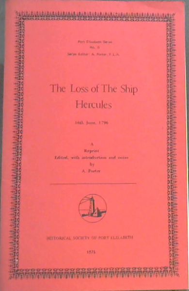 The Loss of The Ship Hercules 16th June 1796 : A Reprint.