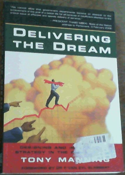Delivering the Dream
