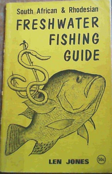 South African and Rhodesian Freshwater Fishing Guide