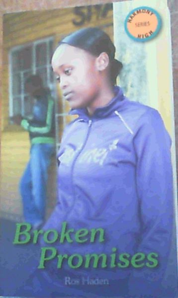 Broken Promises (Harmony High Series)