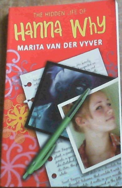 The Hidden Life of Hanna Why