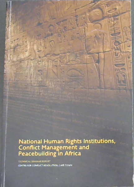 National Human Rights Institutions, Conflict Management and Peace-building in Africa