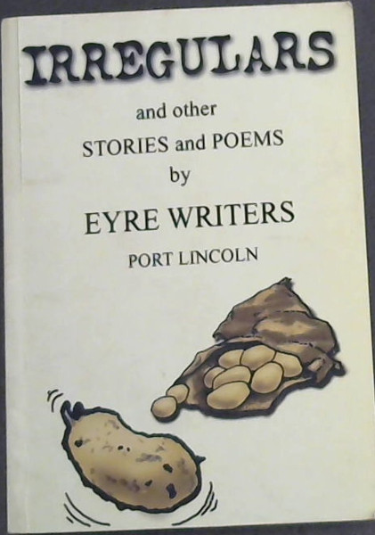IRREGULARS and other Stories and Poems