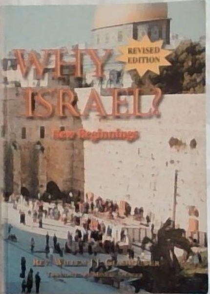 Why Israel : New Beginnings