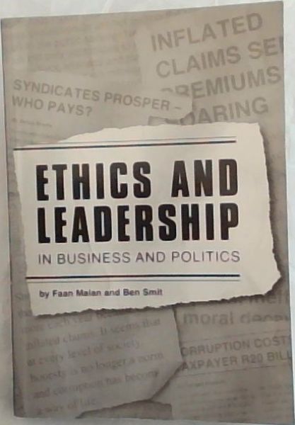 Ethics and leadership in business and politics
