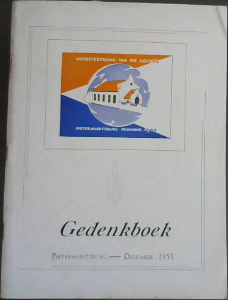 Gedenkboek Pietermaritzburg - Desember 1955