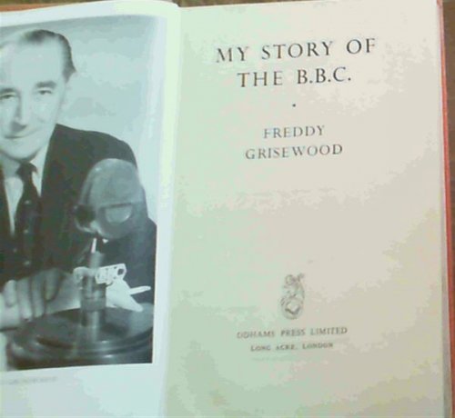 My Story of The B.B.C.