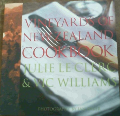 Image for Vineyards Of New Zealand Cookbook Vineyards Of New Zealand Cookbook