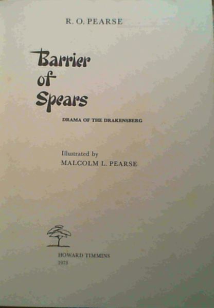 Barrier of Spears: Drama of the Drakensberg