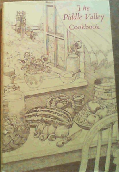 Image for The Piddle Valley Cookbook The Piddle Valley Cookbook