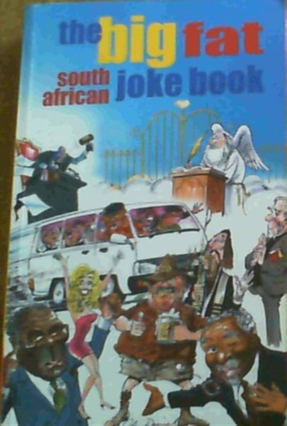 Image for The Big Fat South African Joke Book The Big Fat South African Joke Book