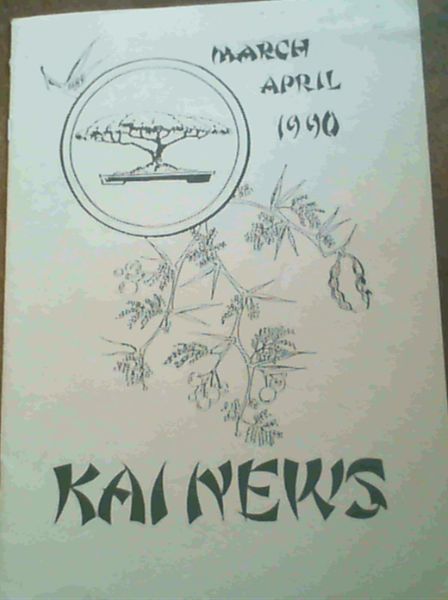 Kai News - Cape Bonsai Kai Official Magazine : vol 12 March/April No. 2 1990