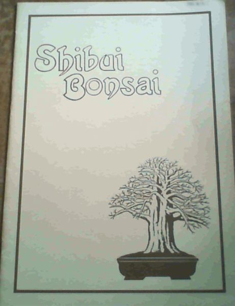Shibui Bonsai - Volume 1, April 1984, Number 4