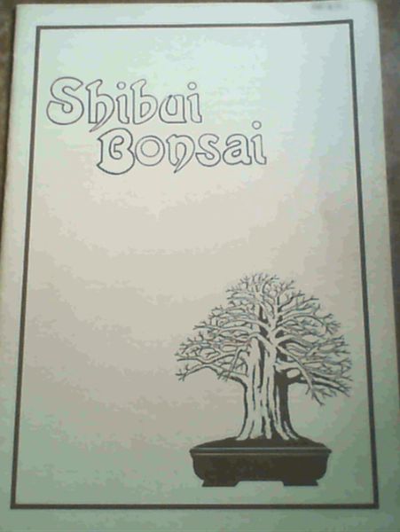 Shibui Bonsai - Volume 4, January 1987, Number 3