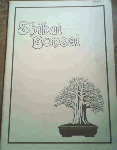Shibui Bonsai - Volume 4 November, 1986, Number 2