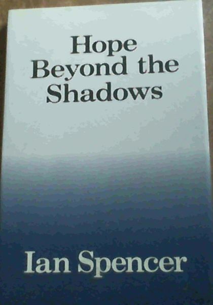 Hope beyond the shadows