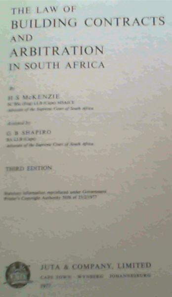 The law of building contracts and arbitration in South Africa