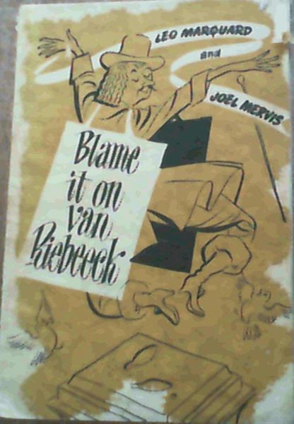 Blame It On Van Riebeeck