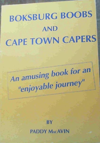 Boksburg boobs and Cape Town capers