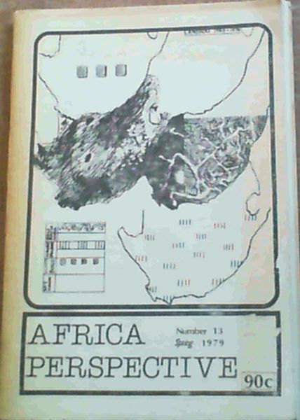 Image for Africa Perspective - Number 13 Spring 1979 Africa Perspective - Number 13 Spring 1979