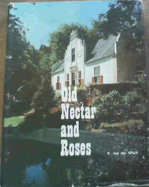 Old Nectar & Roses