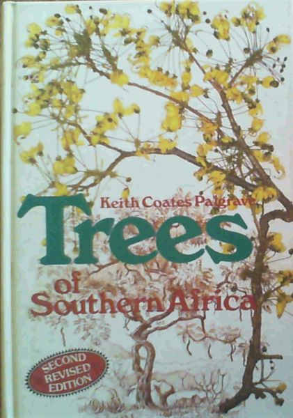 Image for Trees of Southern Africa (3rd Updated Edition) Trees of Southern Africa (3rd Updated Edition)