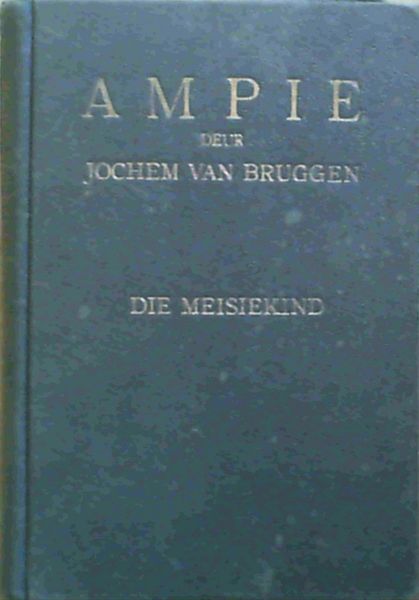 Ampie ; Die Meisiekind