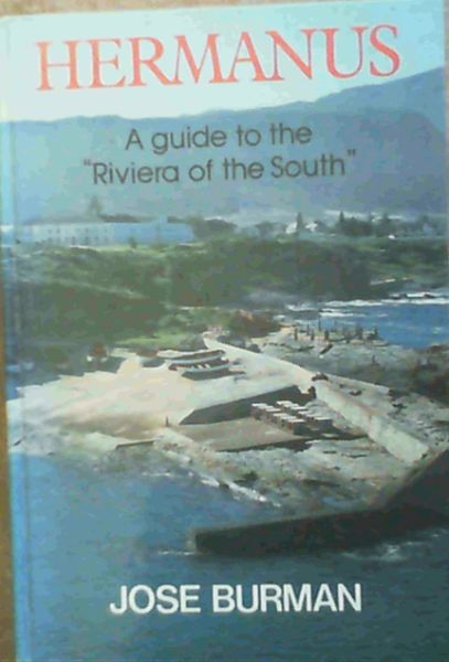 Image for Hermanus: A guide to the Hermanus: A guide to the