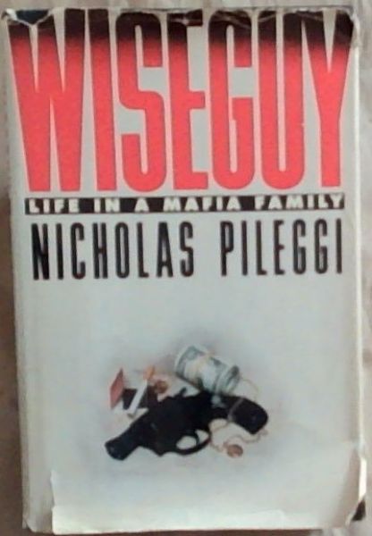 Wiseguy: Life in a Mafia Family