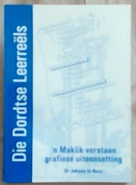 Die Dordtse Leerreels: n Maklik-Verstaan Grafiese Uiteensetting