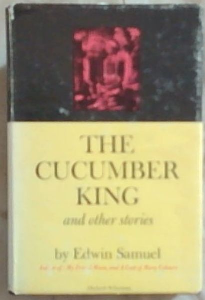 The Cucumber King and other stories