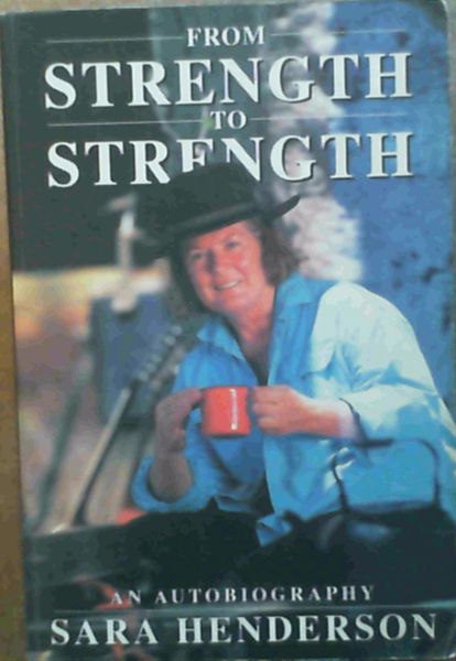 From Strength to Strength: An autobiography