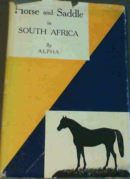 Horse and Saddle in South Africa (A Vision)