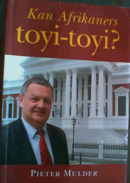 Kan Afrikaners Toyi-toyi (Afrikaans Edition)
