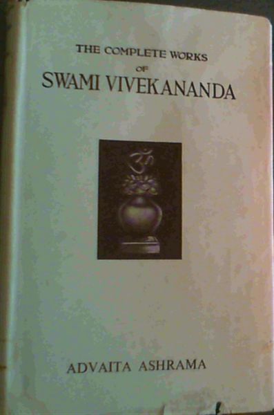 The Complete Works of Swami Vivekananda - Mayavati Memorial Edition - Volume VIII