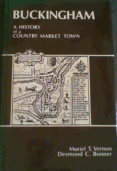 Buckingham; A history of a country market town