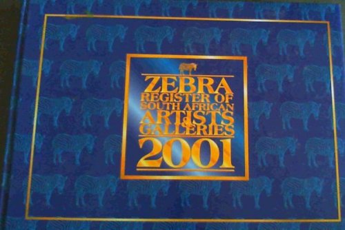 Zebra Register of South African Artists and Galleries 2001