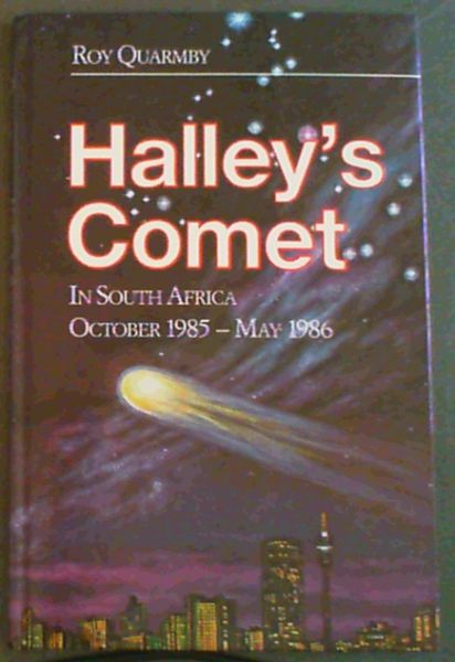 Halleys comet in South Africa, October 1985-May 1986