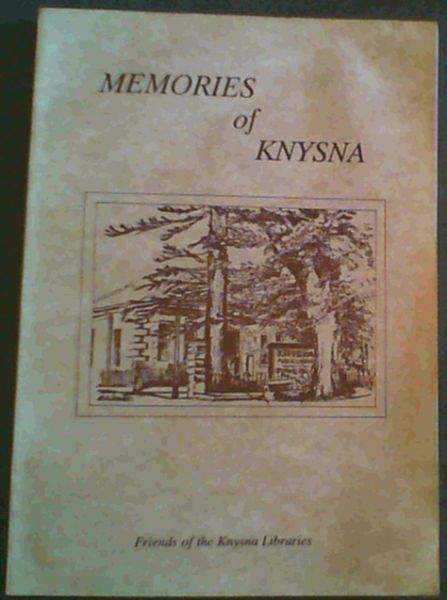 Memories of Knysna: Personal reminiscences