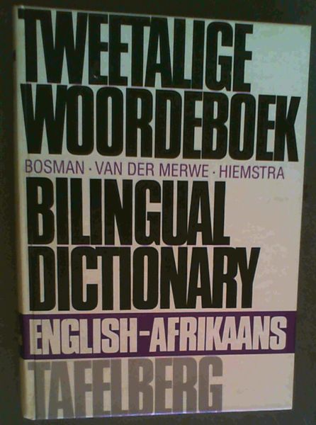 Tweetalige Woordeboek Bilingual Dictionary English - Afrikaans