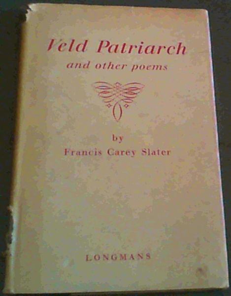 Veld Patriarch and other Poems
