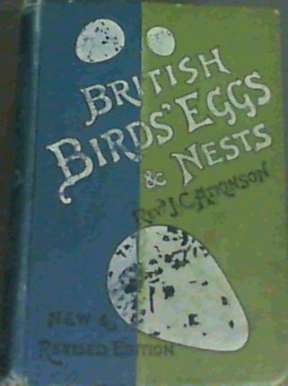 British Birds' Eggs and Nests Popularly Described