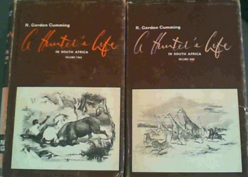Hunter's Life in South Africa (African Hunting Reprint Library) - 2 volumes