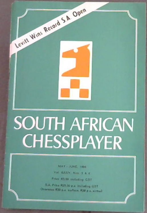 Image for The South African Chess Player - May-June, 1986 - Vol XXXIV, Nos 5 & 6 The South African Chess Player - May-June, 1986 - Vol XXXIV, Nos 5 & 6