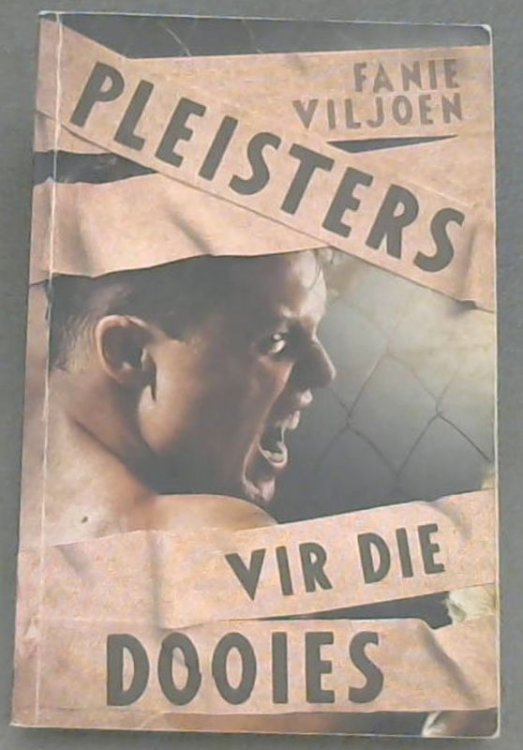 Image for Pleisters vir die Dooies Pleisters vir die Dooies