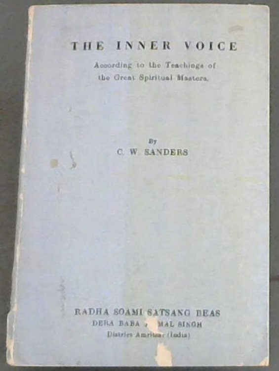 The Inner Voice: According to the Teachings of the Great Masters