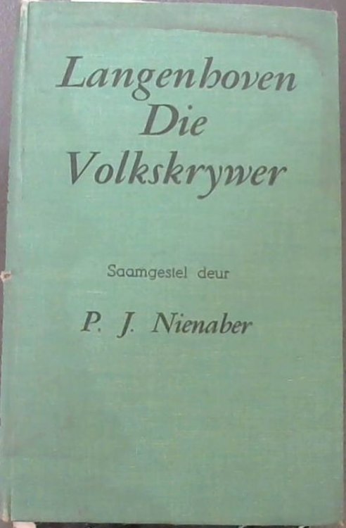 Image for Langenhoven, Die Volkskrywer Langenhoven, Die Volkskrywer