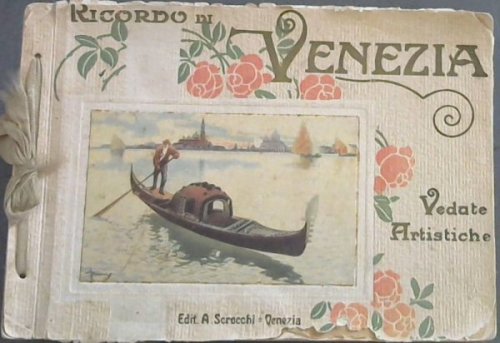 Ricordo di Venezia - Vedute Artistiche