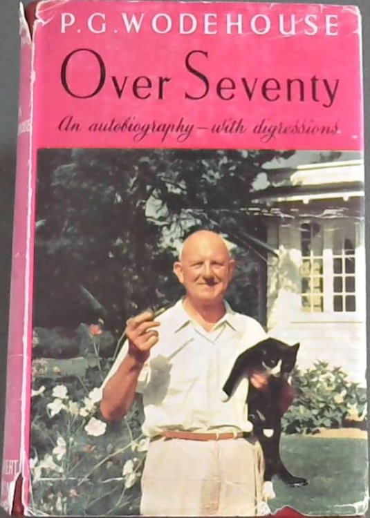 Over Seventy: An Autobiography - with digressions