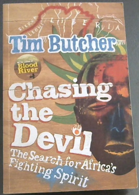 Image for Chasing the Devil: The Search for Africa's Fighting Spirit Chasing the Devil: The Search for Africa's Fighting Spirit